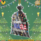 Donald Trump Identify As Maga Garbage Ornament