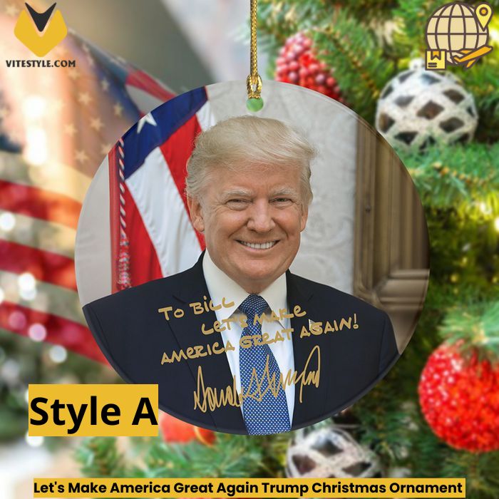 Let’s Make America Great Again Trump Christmas Ornament