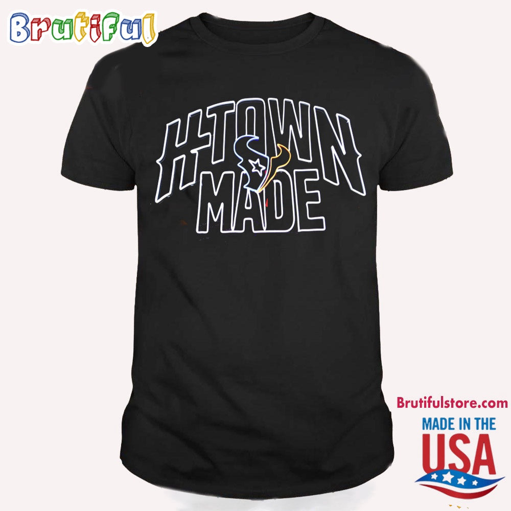 NFL Houston Texans HTown Made T Shirt