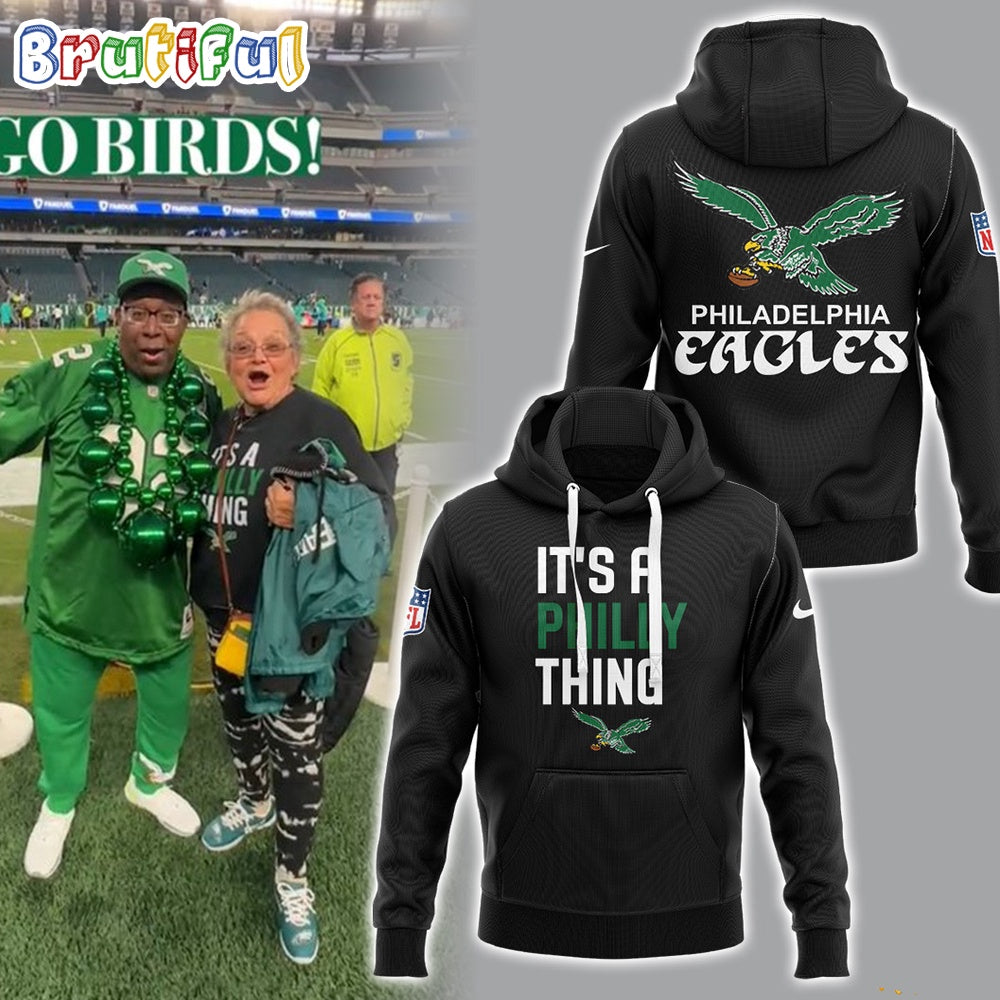 NFL Philadelphia Eagles It’s A Philly Thing Hoodie Shirt