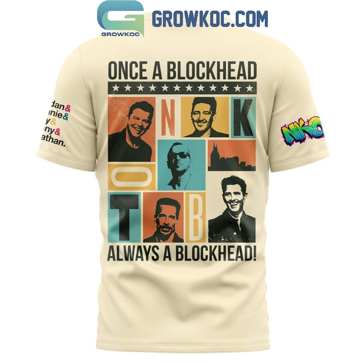 NKOTB Once A Blockhead Always A Blockhead Hoodie T-Shirt