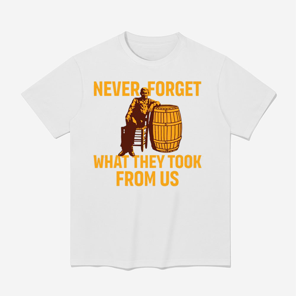 Never Forget What They Took From Us Cracker Barrel Shirt
