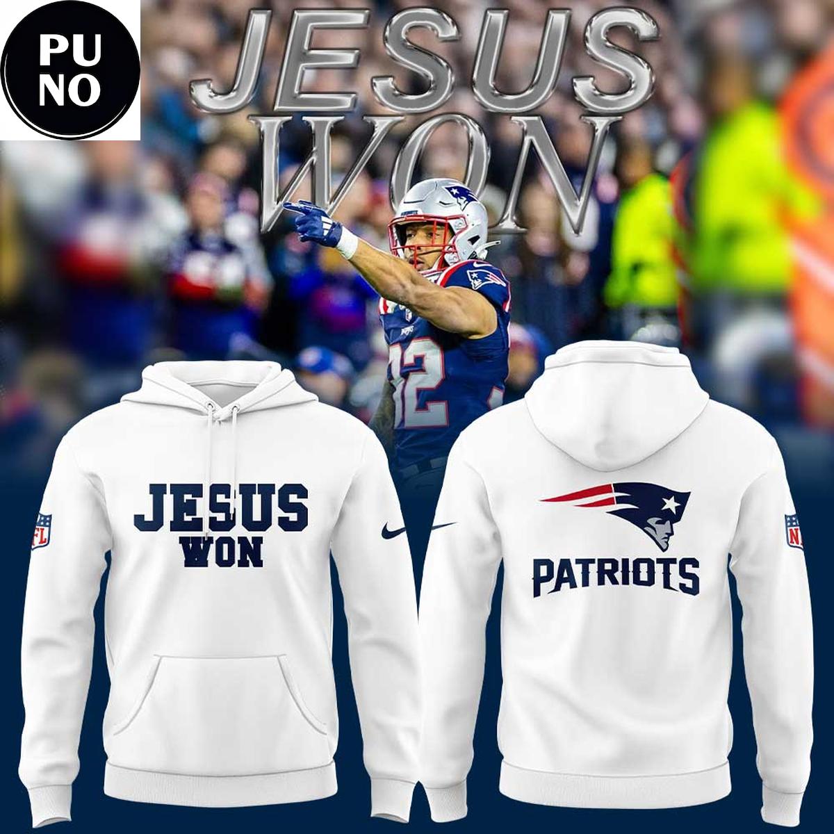 New England Patriots Jesus Won 2026 Hoodie T-Shirt