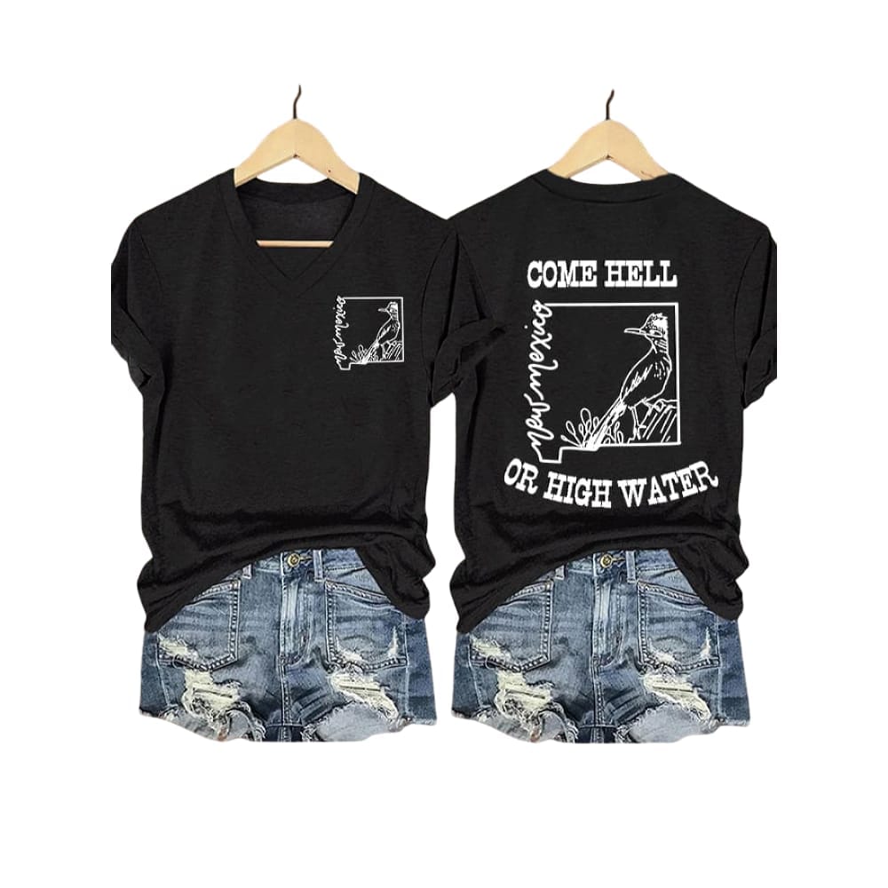 New Mexico Come Hell Or High Water Shirt