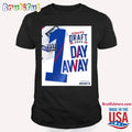 New York Giants Draft 2024 1 Day Away T Shirt