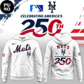 New York Mets 2026 Celebrating America's 250th Hoodie T-Shirt