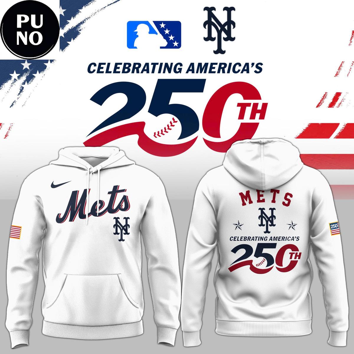 New York Mets 2026 Celebrating America's 250th Hoodie T-Shirt