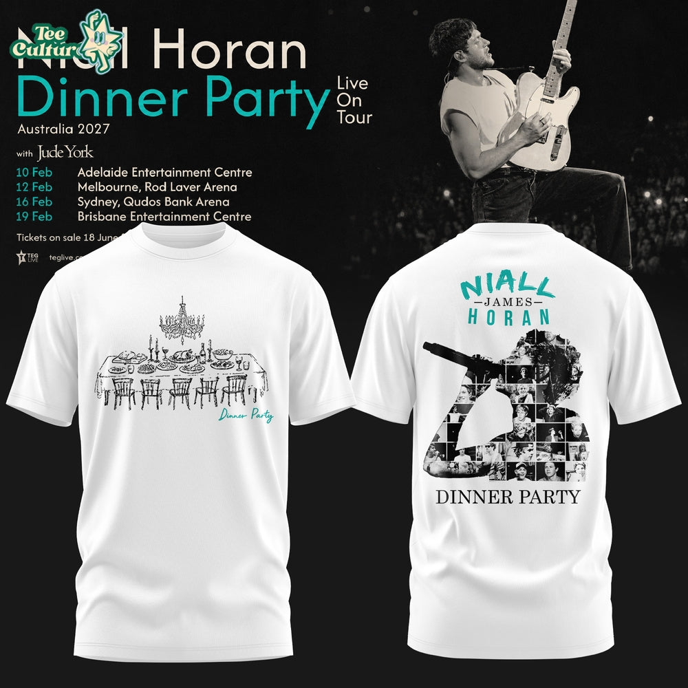 Niall Horan Dinner Party Live On Tour Australia Tee V4