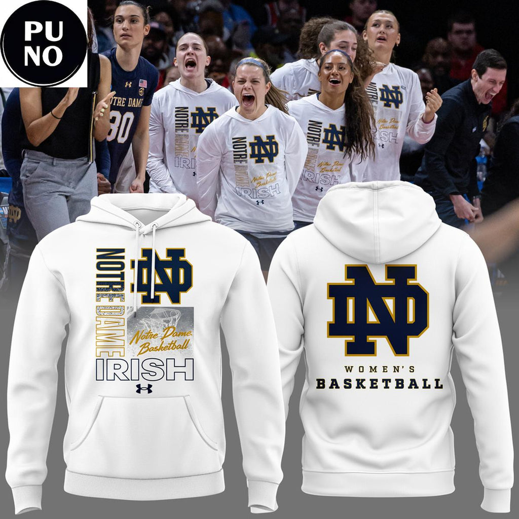 Notre Dame Fighting Irish 2026 NCAA Women's Basketball Tournament March Madness Hoodie Shirt