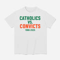 Catholics Vs Convicts 1988 2025 Shirt