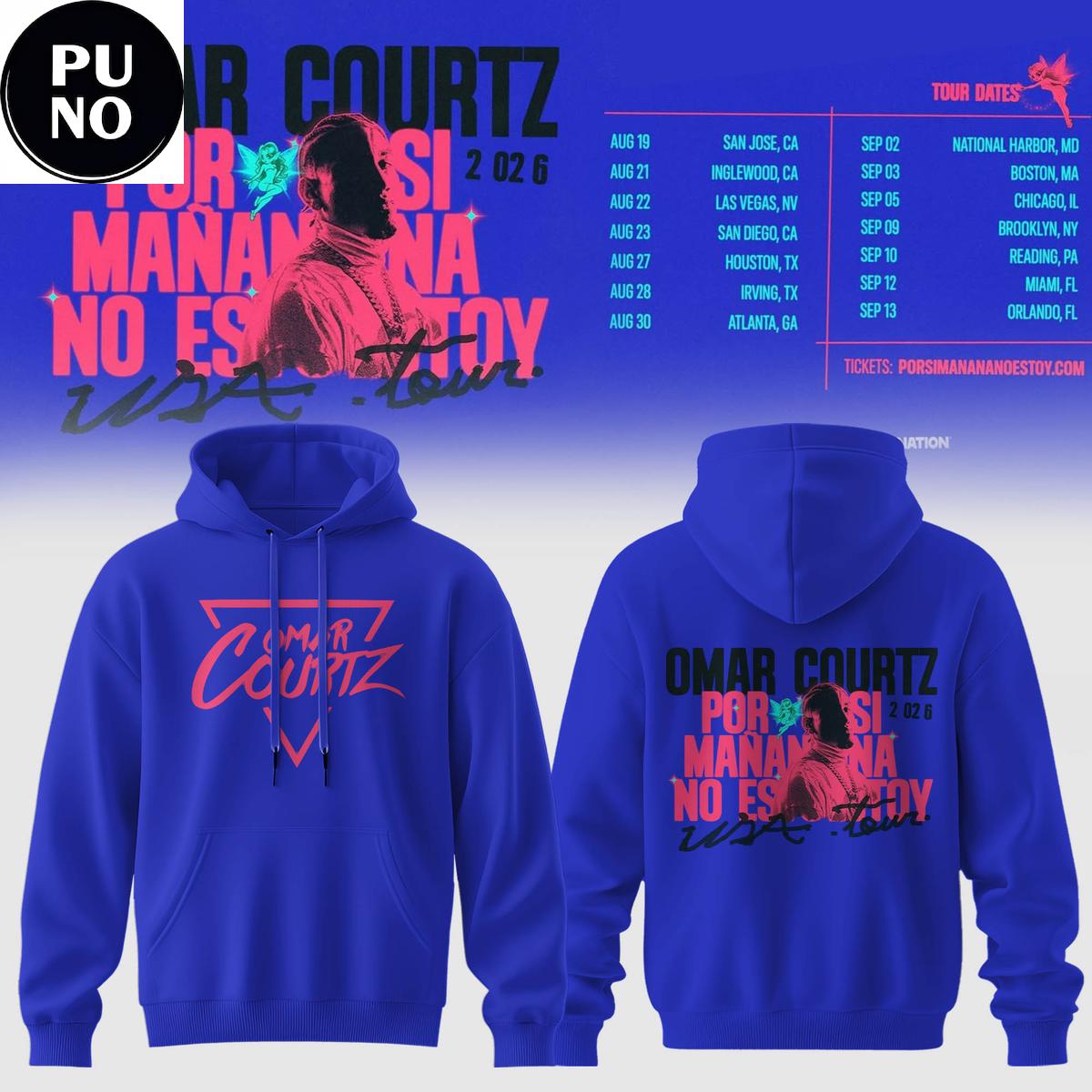 Omar Courtz Por Si Manana No Estoy 2026 Hoodie T-Shirt