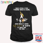 Once Upon A Time There Was A Girl Who Really Loved Queen And Cats T Shirt