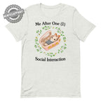 One Social Interaction Unisex t-shirt