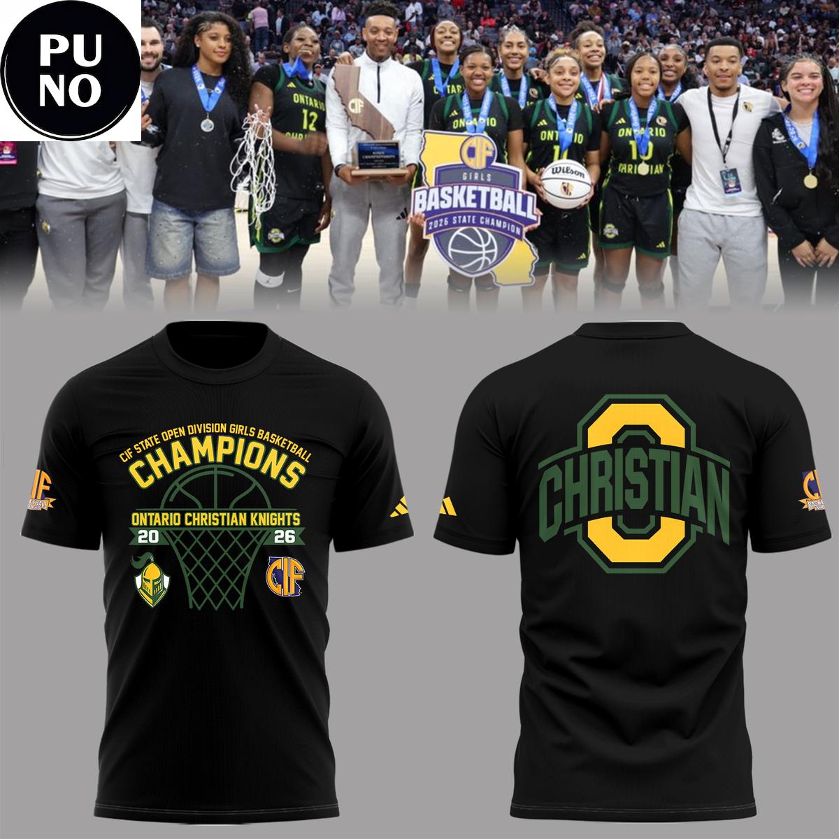 Ontario Christian Knights CIF State Open Division Girls Basketball Champions 2026 Hoodie T-Shirt