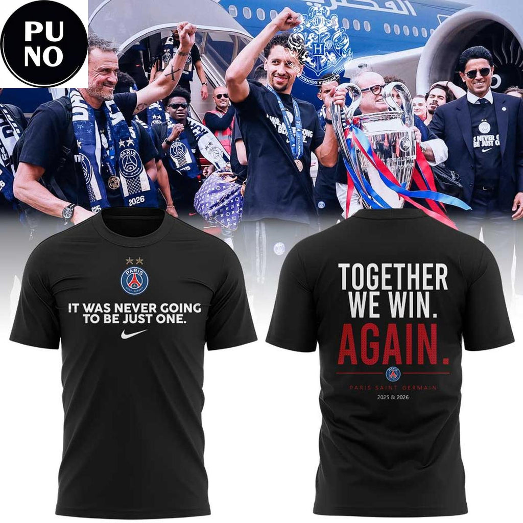 Paris Saint-Germain UEFA Champions League 2026 Together We Win Again Hoodie T-Shirt