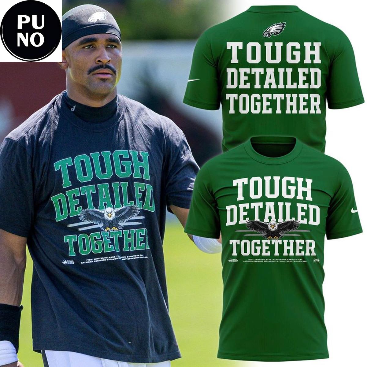 Philadelphia Eagles 2026 Tough Detailed Together Hoodie T-Shirt