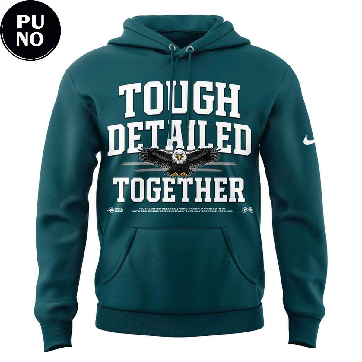 Philadelphia Eagles 2026 Tough Detailed Together Hoodie T-Shirt