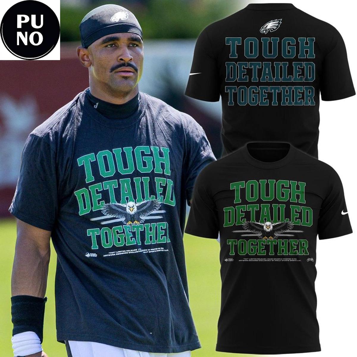 Philadelphia Eagles 2026 Tough Detailed Together Hoodie T-Shirt