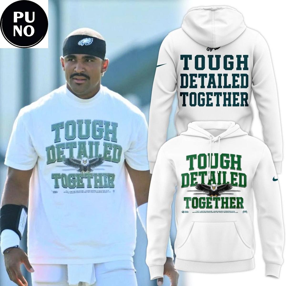 Philadelphia Eagles 2026 Tough Detailed Together Hoodie T-Shirt