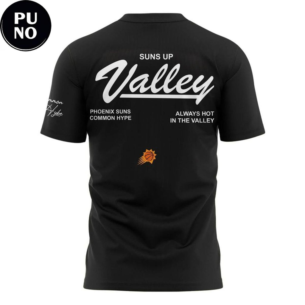 Phoenix Suns Common Hype 2026 Always Hot In The Valley T-Shirt