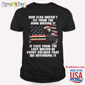 Popeye Shirts, Out Flag Doesn’t Fly From The Wind Moving It T Shirt