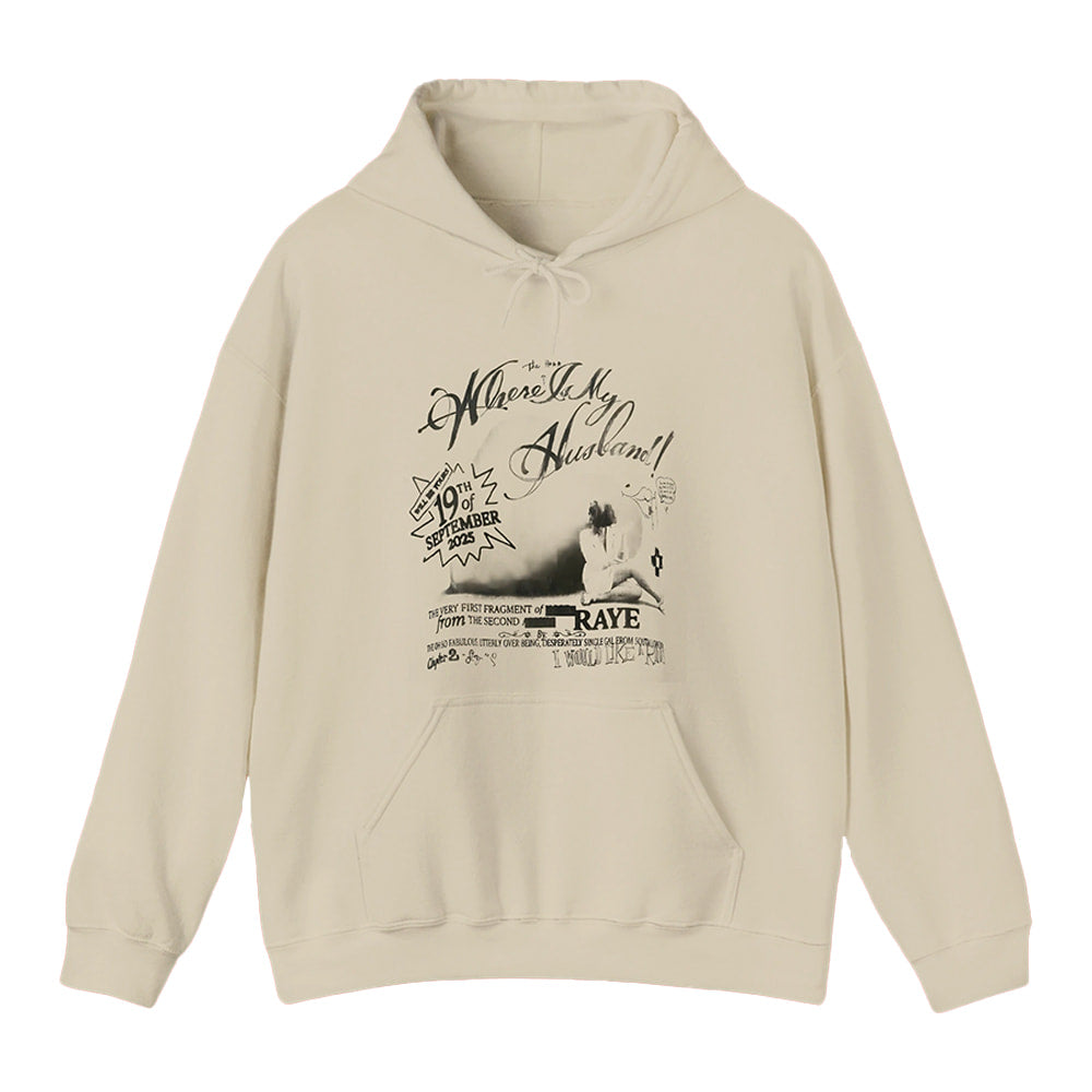 Raye Where Is My Husband Shirt