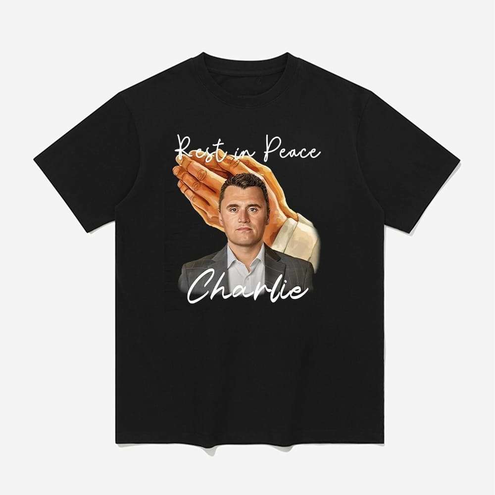 Rest in Peace Charlie Shirt