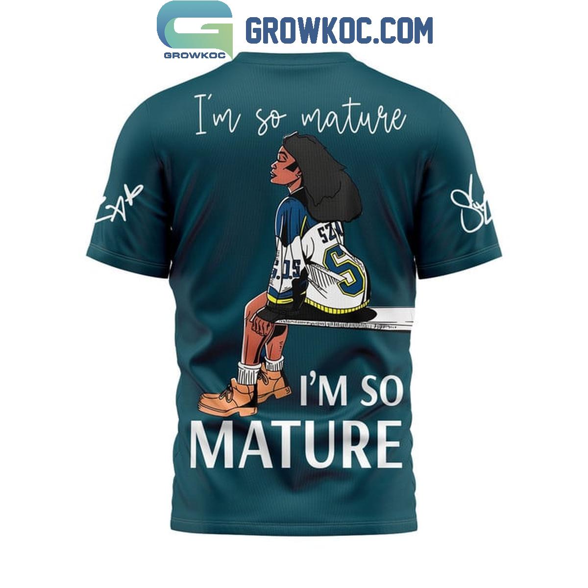 SZA I’m So Mature Love Fan Hoodie T-Shirt