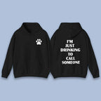 Sabrina Carpenter I’m Just Drinking To Call Someone Hoodie