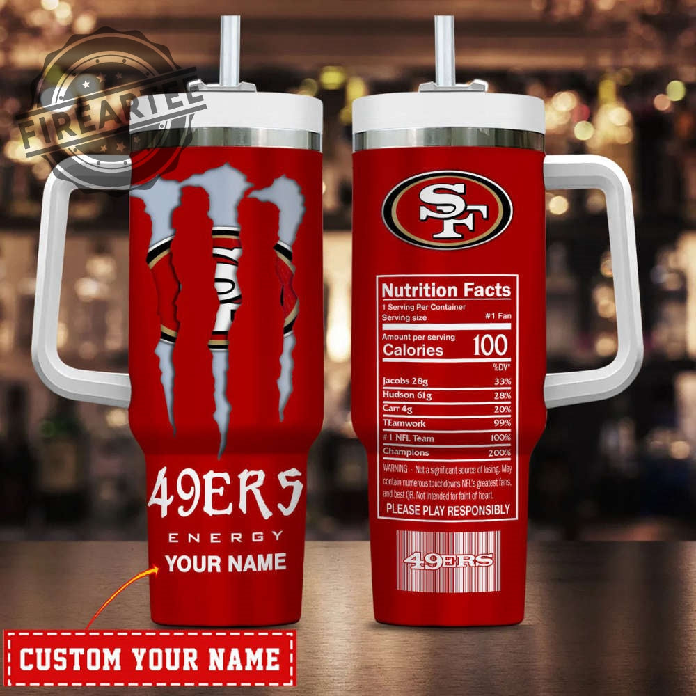 San Francisco 49ers Tumbler Custom Name Energy Nutrition Facts