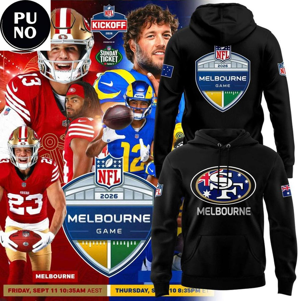 San Francisco 49ers NFL 2026 Melbourne Game Hoodie T-Shirt