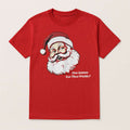 Santa Claus You Gonna Eat That Pickle Shirt