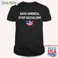 Save America Stop Socialism Unisex T Shirt