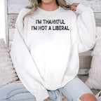 Scarlett Johnson I’m Thankful I’m Not A Liberal Shirt