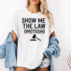 Show Me The Law Omotosho Shirt