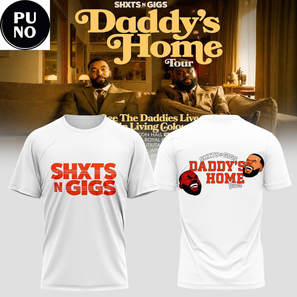 ShxtsNGigs Daddy's Home Tour 2026 Hoodie T-Shirt