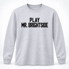 Sophie Cunningham Play Mr Brightside Sweatshirt