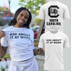 South Carolina Gamecocks 2026 Ask About It At Work T-Shirt