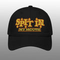 Spit In My Mouth Hat