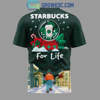 Starbucks For Life New 2026 Shirt