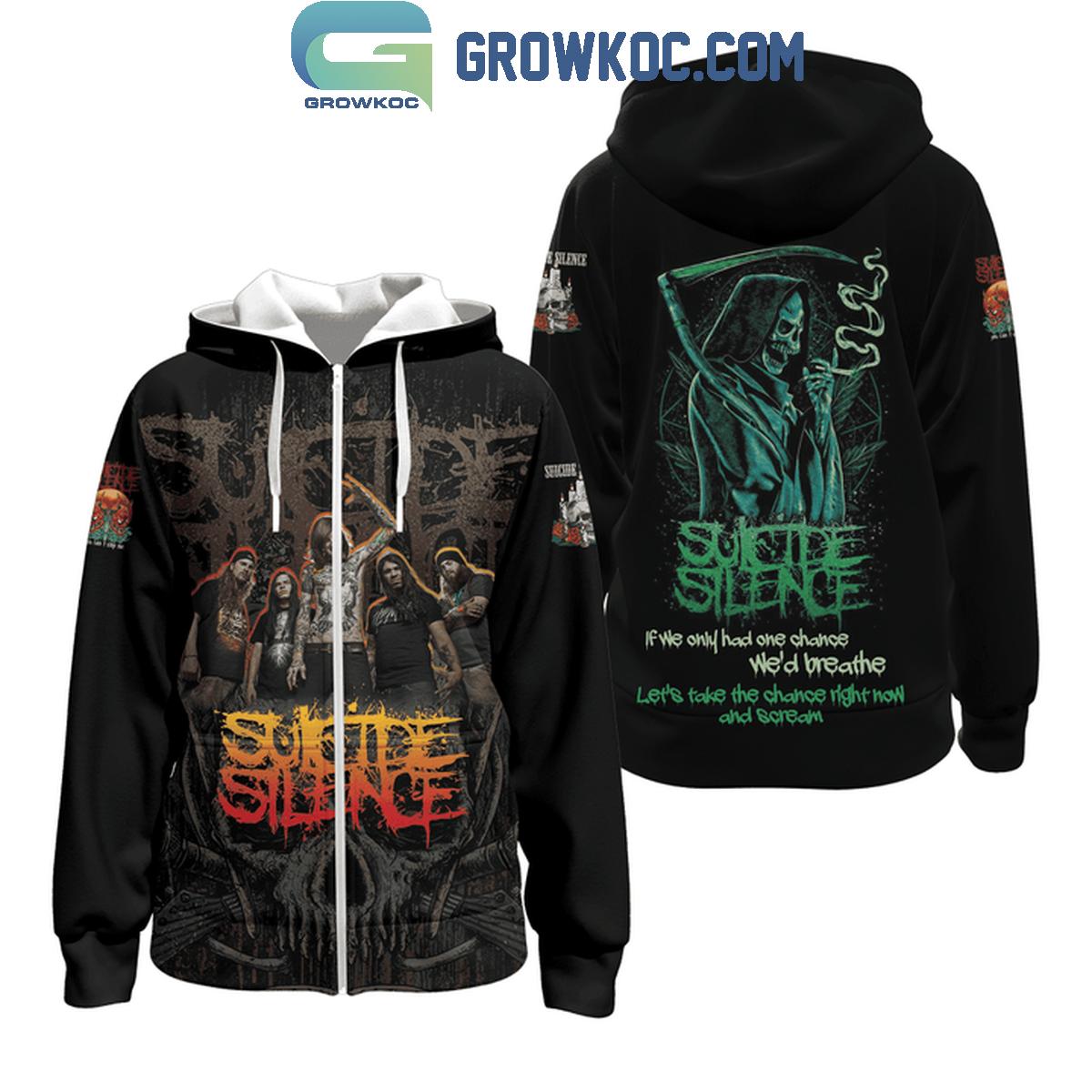 Suicide Silence Let’s Take A Chance Right Now And Scream Hoodie T-Shirt