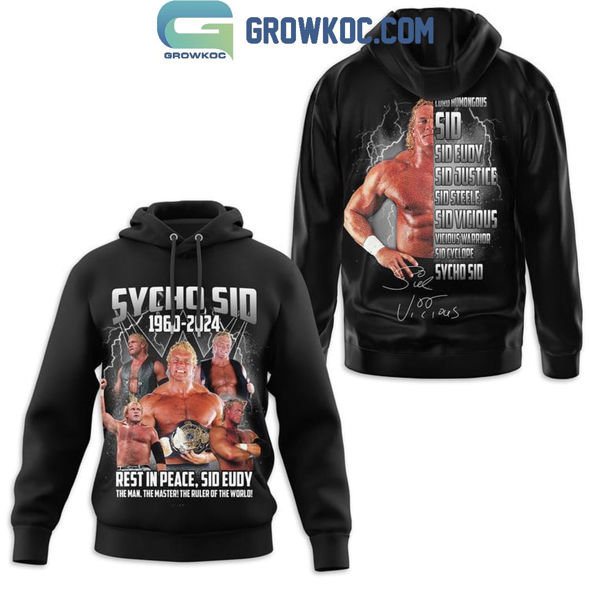 Sycho Sid 1960-2024 Rest In Peace The Man The Master Hoodie T-Shirt