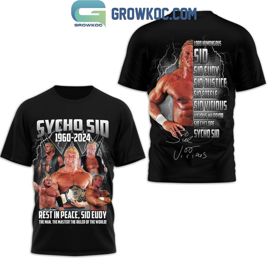 Sycho Sid 1960-2024 Rest In Peace The Man The Master Hoodie T-Shirt