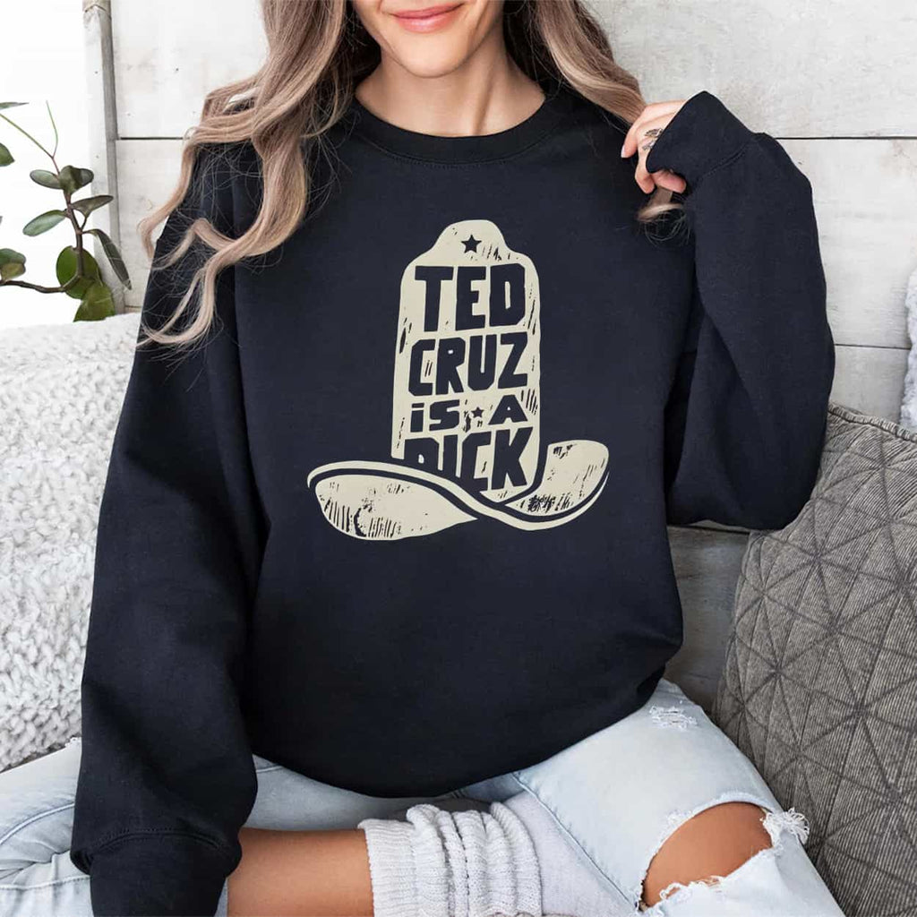 Ted Cruz Is A Dick Shirt