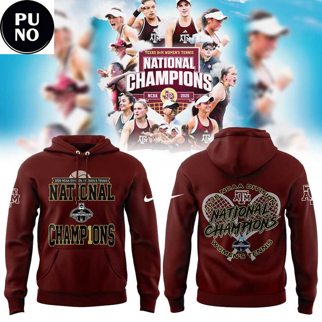 Texas A&M 2026 NCAA DI Women's Tennis National Champions Hoodie T-Shirt