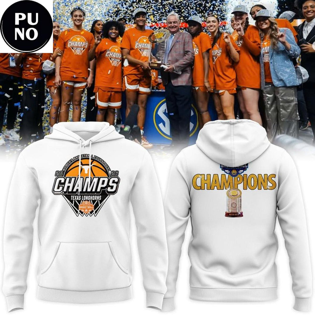 Texas Longhorns Women's Basketball 2026 SEC Tournament Champions Cup Hoodie T-Shirt