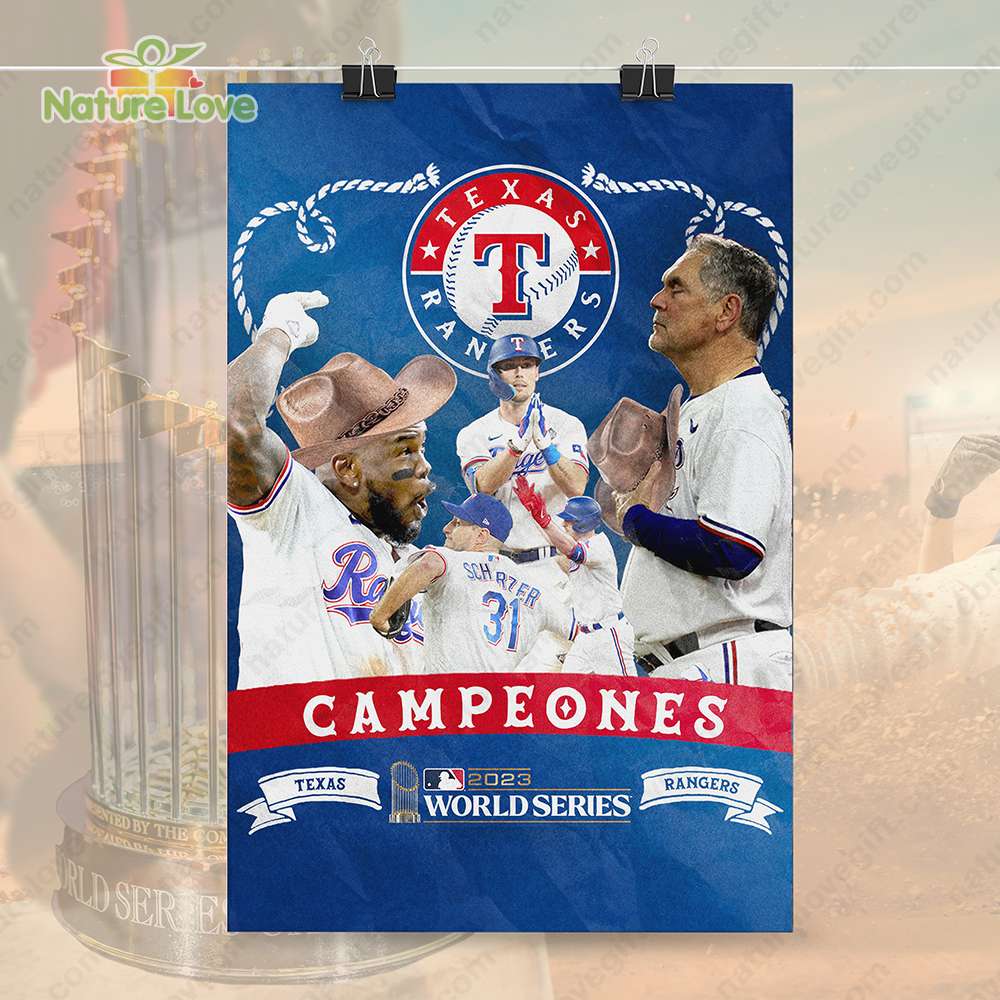 Texas Rangers World Series Champions Campeones Cup 2023 Poster MLB Gift