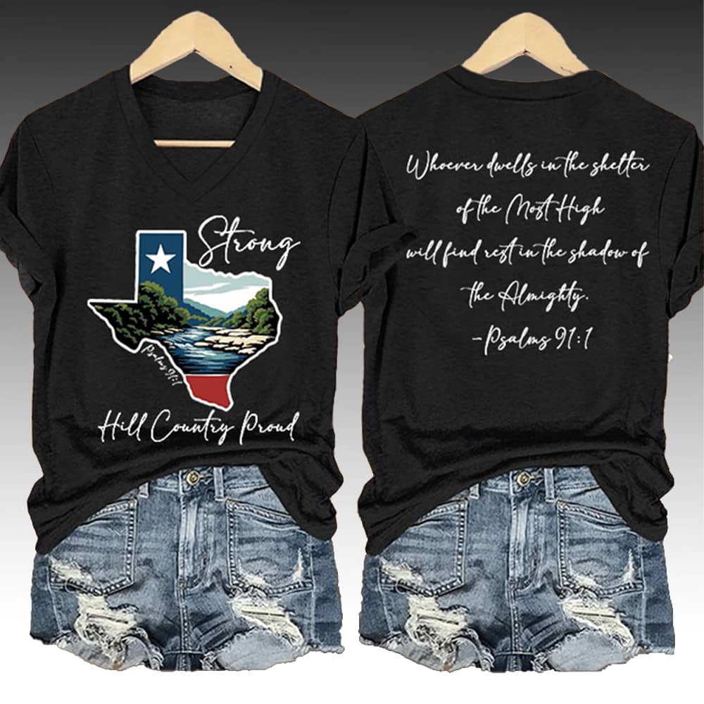 Texas Strong Hill Country Proud Psalms 91:1 Shirt