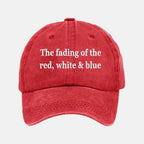 The Fading Of The Red White And Blue Hat