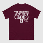 The Hoosiers Are Flippin’ Champs Shirt